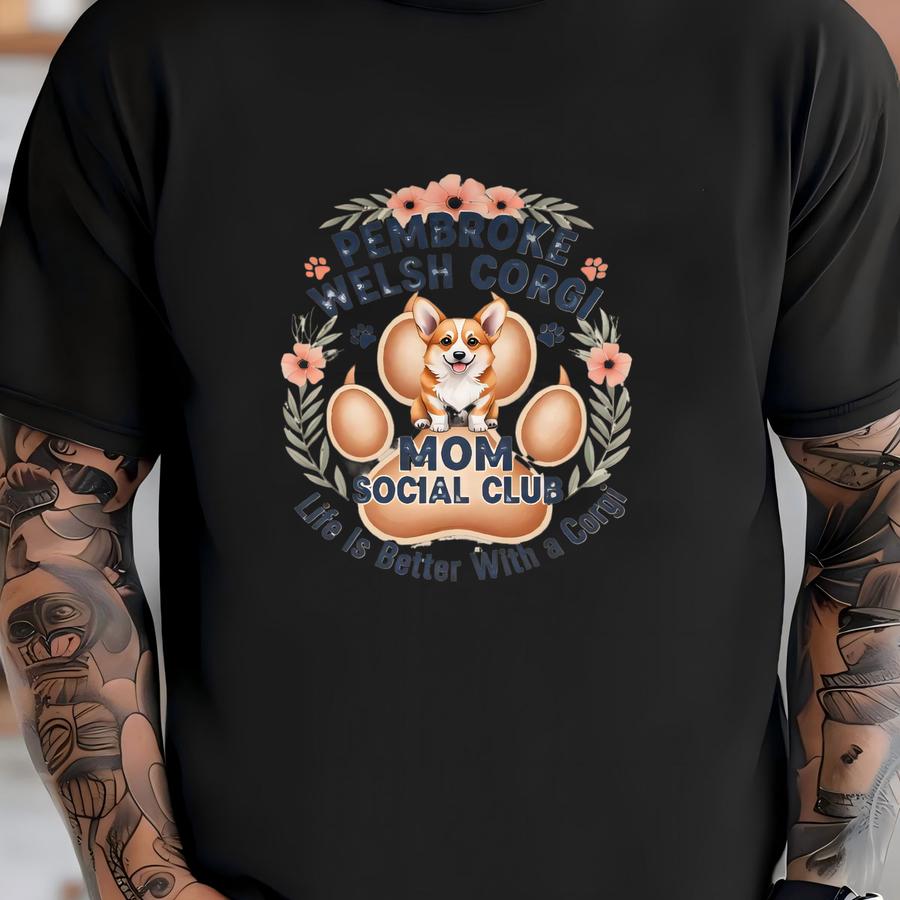 Corgi Mom Hoodie: Welsh Corgi Social Club, Dog Lover Gift T-shirt
