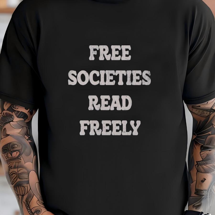 Free Societies Read Freely Tee, Bookworm Aesthetic Shirt, Reader Rights Bookish Hoodie, Bella Canvas Unisex Tee T-shirt