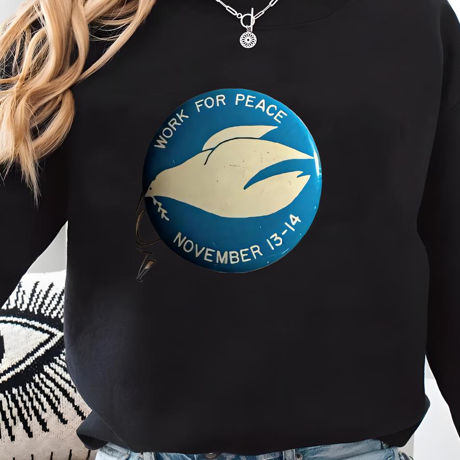 Set Of Two Vintage 1969 Work For Peace Dove Pins Vietnam War Era Button Sweatshirt Set Of Two Vintage 1969 Work For Peace Dove Pins Vietnam War Era Button Sweatshirt