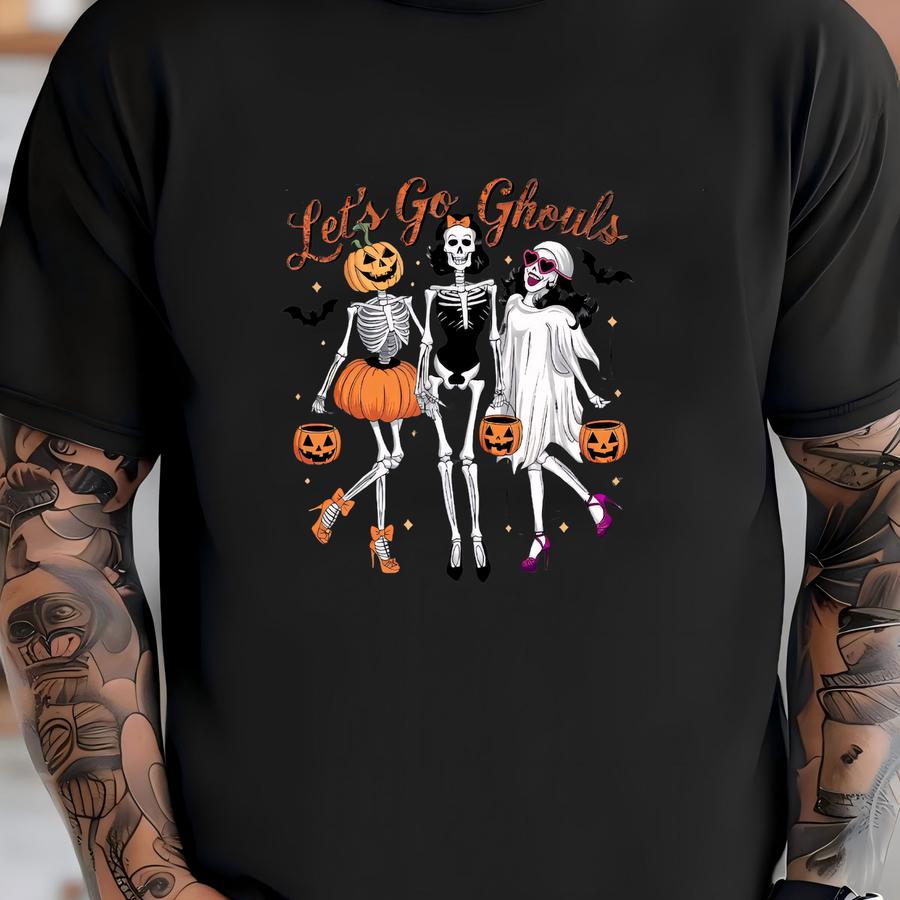 Let's Go Ghouls Shirt, Skeleton Halloween, Skeleton Ghost Shirt, Spooky Season Shirt, Halloween Sweatshirt, Ghouls Crewneck, Spooky Pumpkin T-shirt