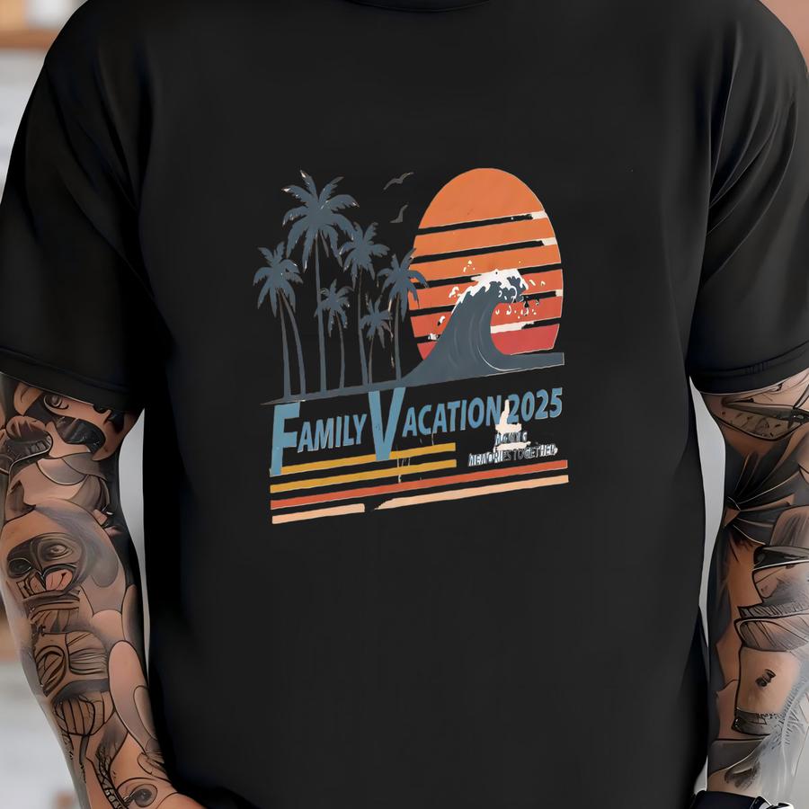 Making Memories Together Sweatshirt, Family Vacation 2025 Hoodie, Travel Shirt, Summer Vacations, Family Beach Trip, Family Vacay -tc131 T-shirt