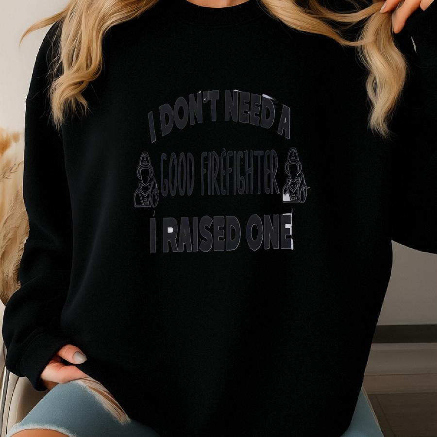 Firefighter Mom Sweatshirt, Proud Firefighter Parent Gift, Firefighter Raised One, Firefighter Sweatshirt, Hero Mom Sweatshirt, Gift For Sweatshirt