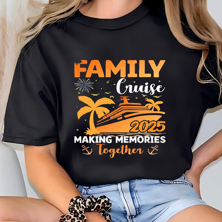 Family Cruise 2025 Shirt, Cruise Vacation Shirt, Matching Family Cruise Outfits, Tropical Trip Shirt, Summer Cruise Group Shirt, Cruise Gift T-shirt