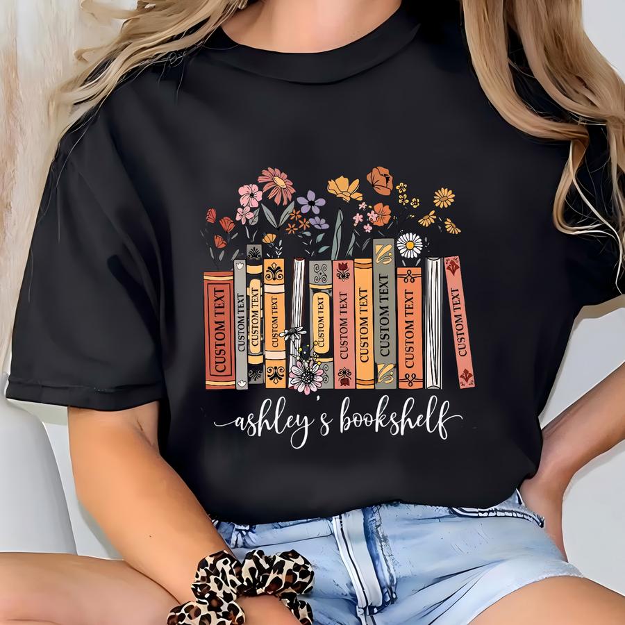 ® Custom Book Lover Shirt, Personalized Bookshelf Shirt, Gift For Bookworm, Book Names, Favorite Books Shirt, Bookish Gifts T-shirt