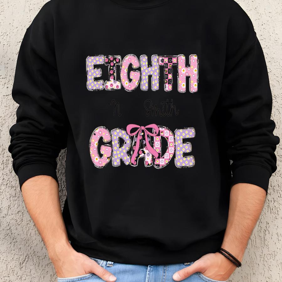Custom Eighth Grade Teacher ® Shirt Eighth Grade Floral Tshirt Personalized 8th Grade Teacher Coquette Tee Back To School Gift Sweatshirt