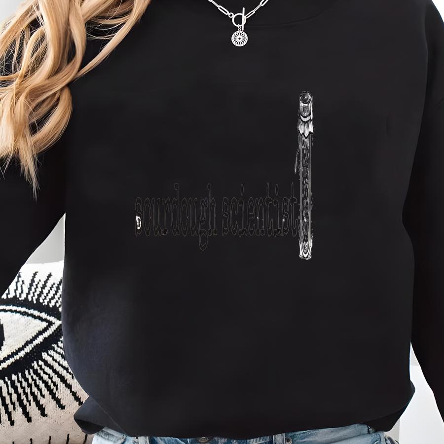 Sourdough Scientist Bread Maker Aesthetic, Gift For Best Friend, Gift For Her, Bread Lover T, Baker T, Baking Shirt, Baking Aesthetic Shirt Sweatshirt