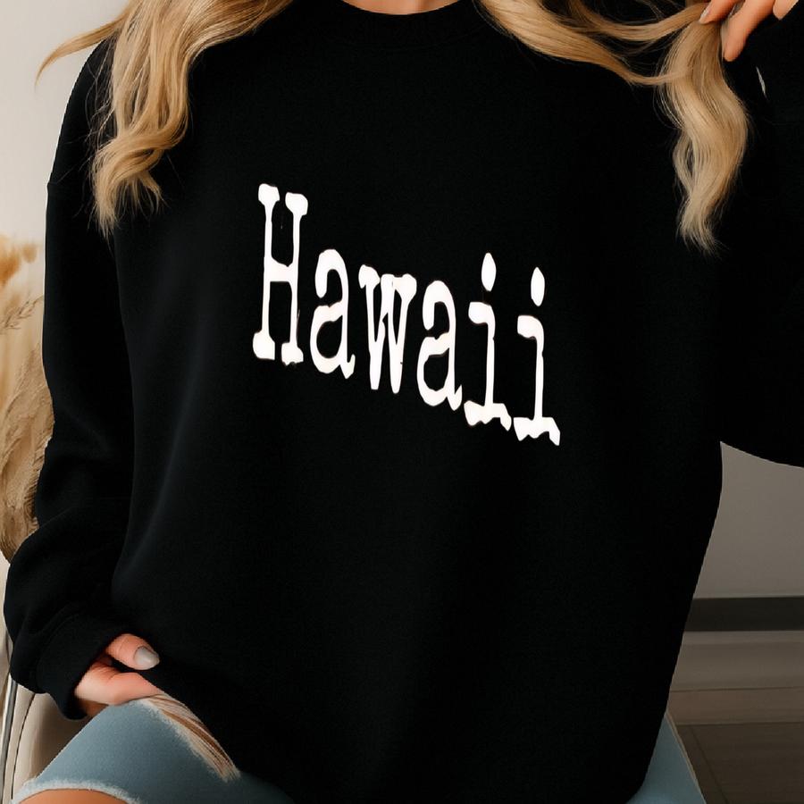 ® Hawaii Shirt, Aloha State Shirt, Tropical Vibes Shirt, Island Life Tee, State Pride Shirt, Vacation Tee, Womens Travel Shirt Sweatshirt