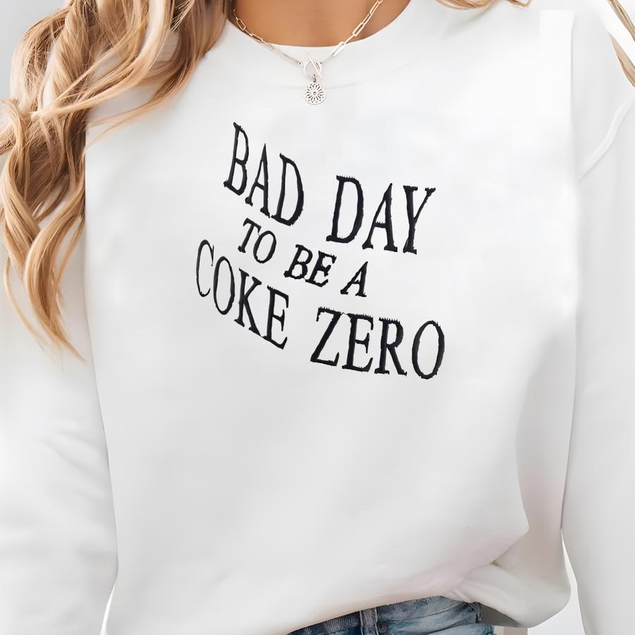 Bad Day To Be A Coke Zero Hat, Baseball Hat Summer Hat Funny Hat Diet Coke Y Diet Coke Lover, Gift For Mom Sweatshirt Bad Day To Be A Coke Zero Hat, Baseball Hat Summer Hat Funny Hat Diet Coke Y Diet Coke Lover, Gift For Mom Sweatshirt