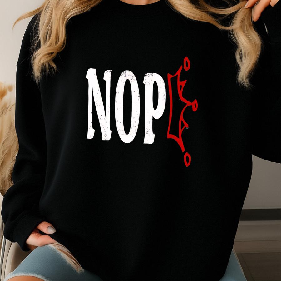 ® T-shirt, Nope Kings Shirt, Shirt, Liberal Sweatshirt, Resist Shirt, Political Protest, Equal Rights Tee Sweatshirt