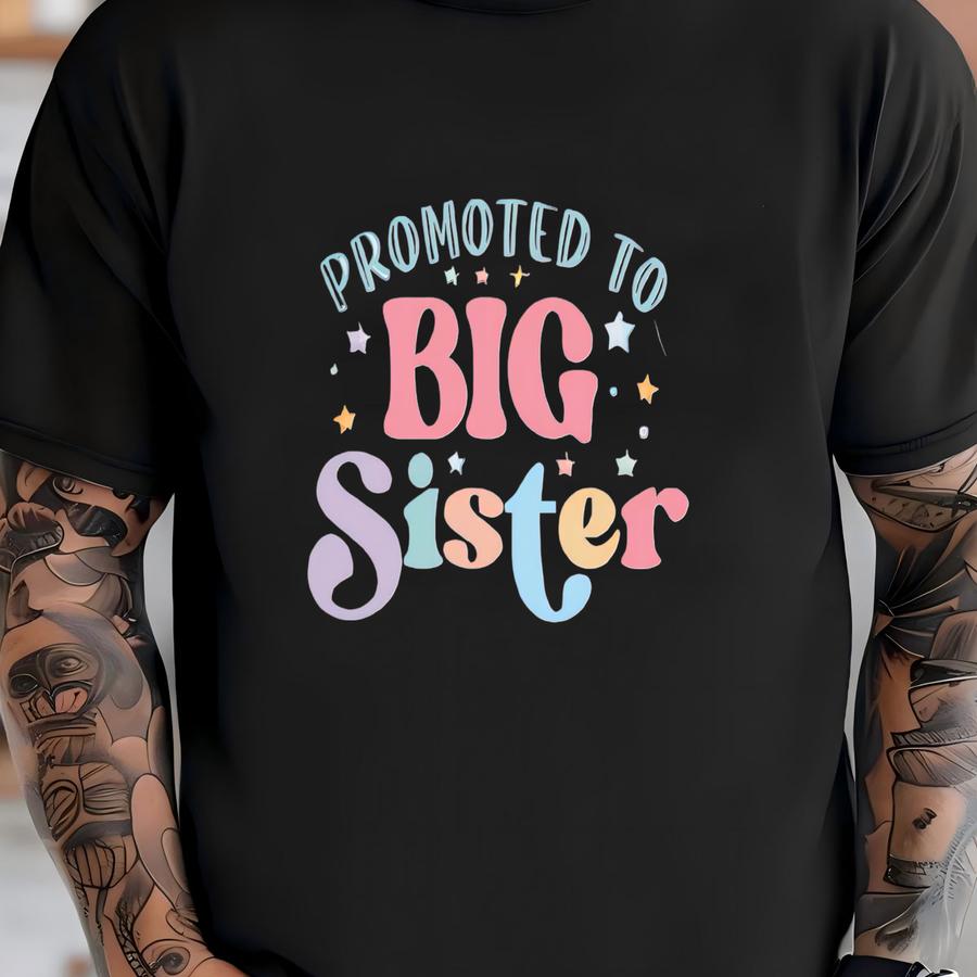 Promoted To Big Sister Toddler Shirt Cute Announcement Retro Kids Sweatshirt Natural Shirt Pregnancy Reveal Gift Tee Big Sister To Be T-shirt
