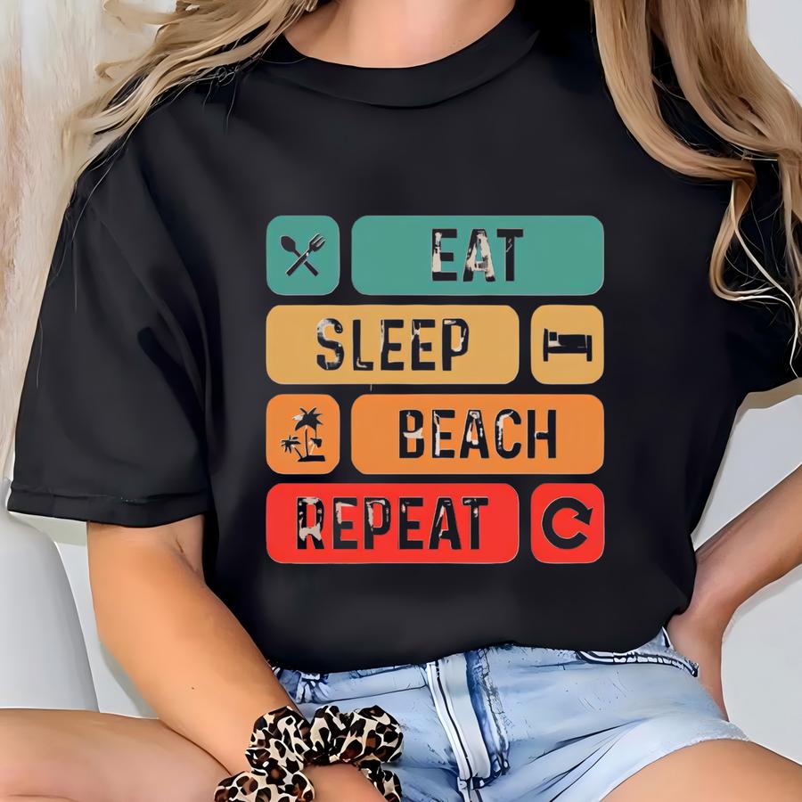 Eat Sp Beach Repeat Shirt, Funny Beach Lover Shirt, Al Life Routine Shirt, Relaxed Summer Vibes Shirt, Ocean Addict Vacation Shirt T-shirt
