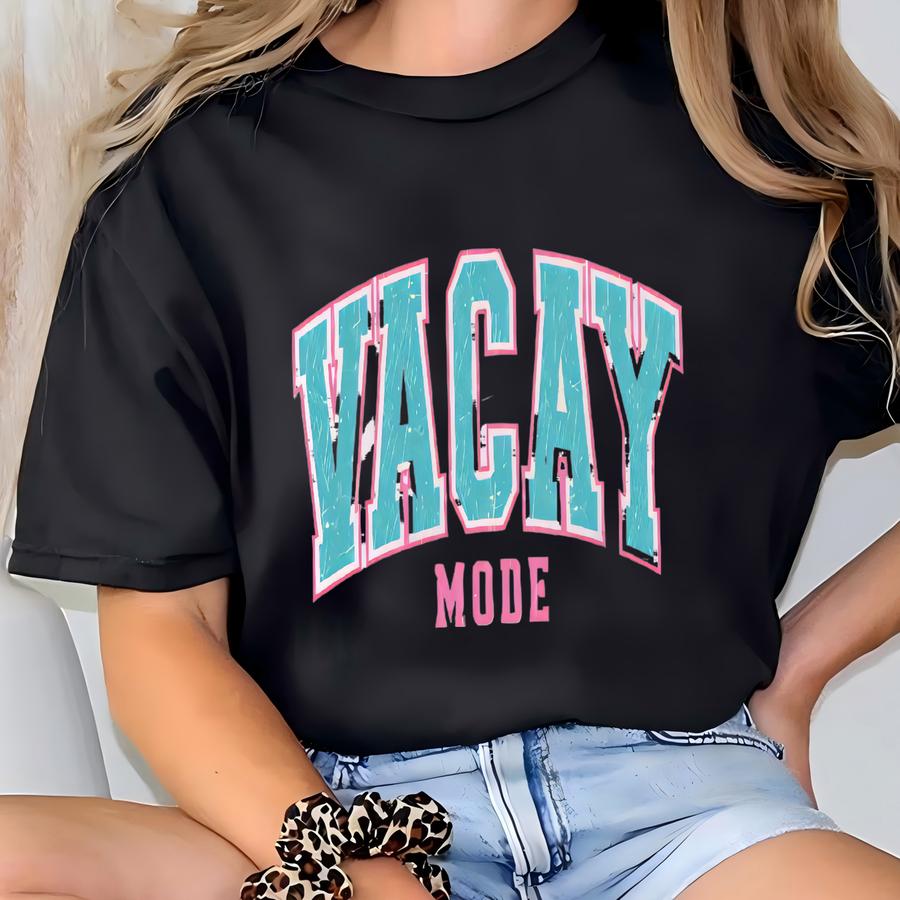 Vacay Mode Shirt, Relaxed Vacation Vibes Tee, Fun In The Sun Travel Shirt, Tropical Getaway Outfit, Ocean Breeze Holiday Shirt, Summer Trip T-shirt