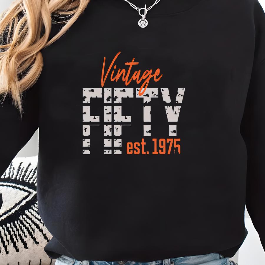 Vintage 1975 Shirt, Custom 50th Birthday Party Shirt, 50th Birthday Crew Tee, 50th Bday Shirt, Fifty 50 Birthday Shirt, 1975 Birthday Shirt Sweatshirt