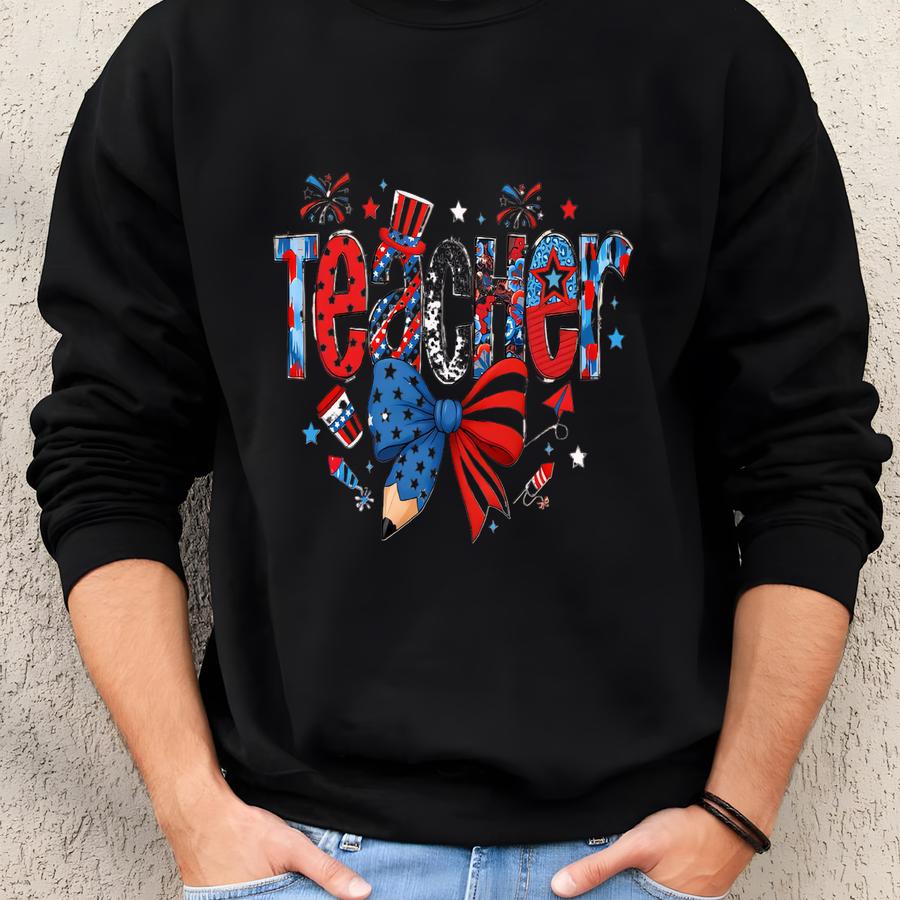 4th Of July Teacher Shirt, Fourth Of July Shirt, Independence Day Teacher Shirt, Teacher Shirt, 4th Of July Teacher Gift, Usa Teacher Shirt Sweatshirt
