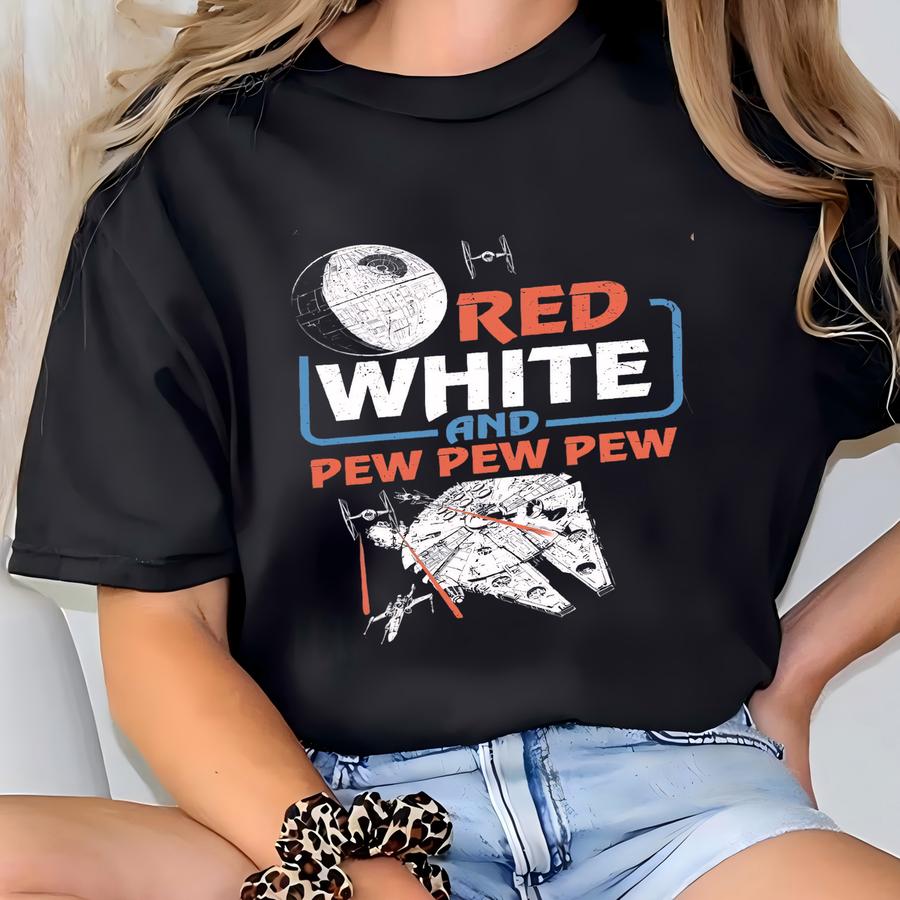 Red White And Pew Pew Pew Shirt, Star Wars 4th Of July Tee, Starship Independence Day Shirt, Freedom Sweater, Galaxy Edge Patriotic Tee T-shirt