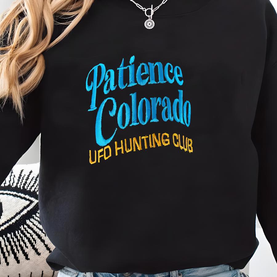Patience Colorado Hat, Funny Alien Sci Fi Ufo Hunting Club Hat, Colorado Resident Merch, Tv Show Trucker Rope Cap Sweatshirt