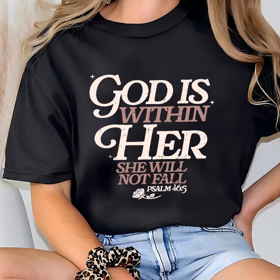 God Is Within Her Psalm 46:5 Shirt, Christian Bible Verse Tee For Women, Faith-based Gift, Religious Graphic Hoodie, Church T-shirt