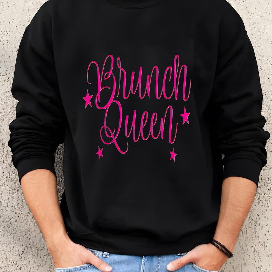 Brunch Queen T-shirt: Funny Gift For Brunch Lovers Sweatshirt