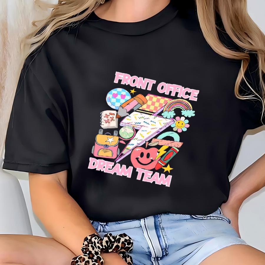 Front Office Dream Team Shirts, Custom Front Office Lady Shirt, School Secretary Shirt, Front Office , Back To School Shirt, Teacher T-shirt