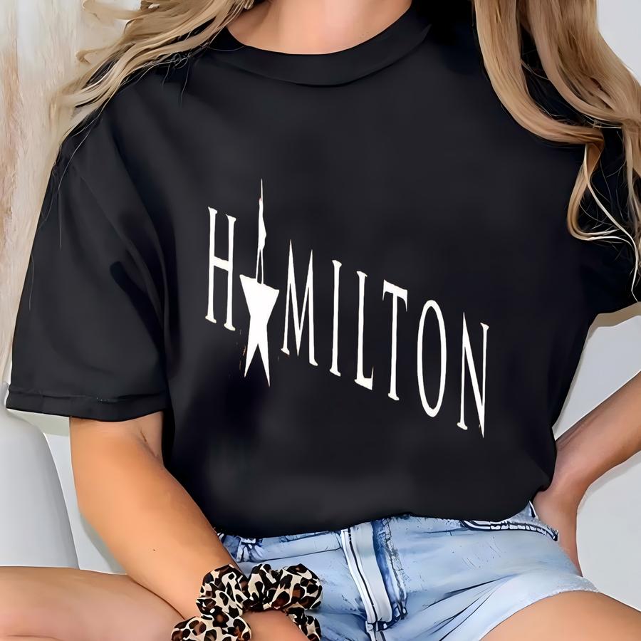 Hamilton ® Shirt, Broadway Musical Shirt, Vintage Theater Vibes Shirt, Historical Play Aesthetic Shirt, Dramatic Arts Shirt T-shirt
