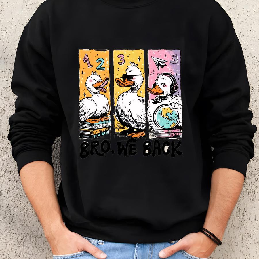 Back To School Kids Shirt, Bro We Back, Silly Goose Back To School Gift, Funny Girls Tee, Boys School Shirt, First Day Of School Kids Tshirt Sweatshirt