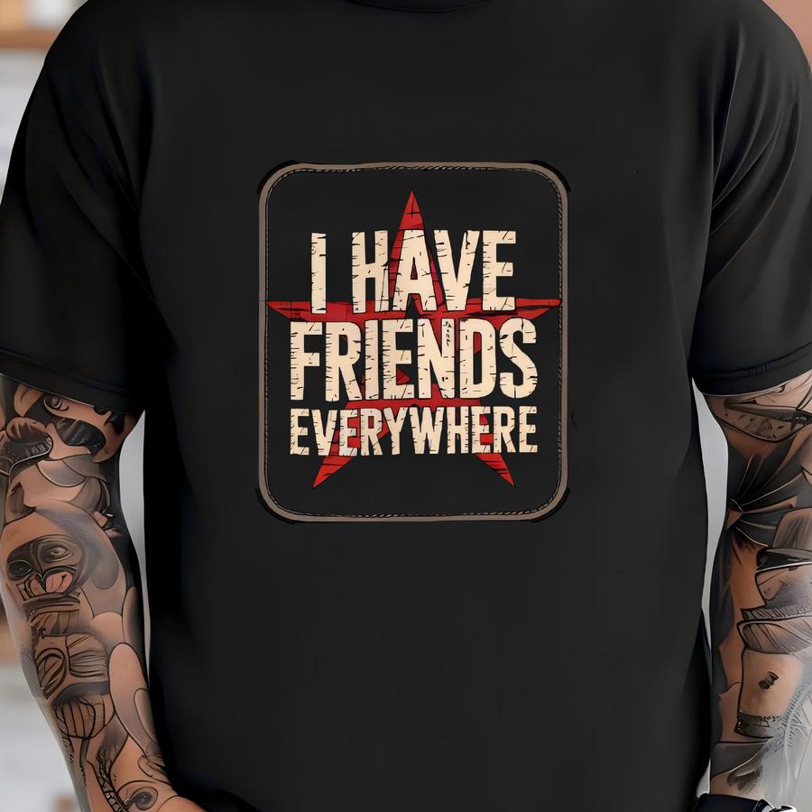 Online, Offline, Outer Space – I Have Friends Everywhere Shirt, Sweatshirt Or Hoodies T-shirt