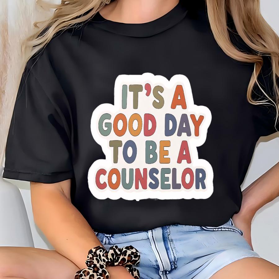 Good Day To Be A Counselor - Sticker T-shirt