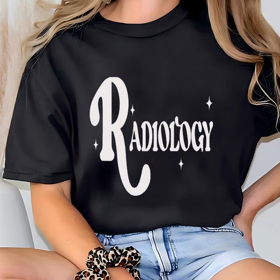 Radiology Shirt, Radiology Hoodie, Radiology Sweatshirt, Radiology Department, Radiology Tech, X-ray Technologist, Radiology Technologist T-shirt