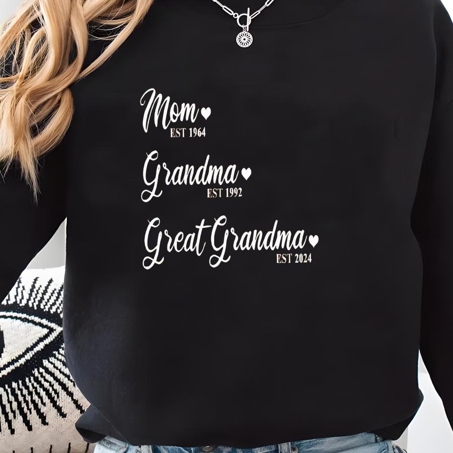 Custom Mom Grandma Great Grandma Shirt,mom Nana Mimi Est Shirt,gift For Mother's Day,gift For Mom,gift For Grandma,nana Sweatshirt