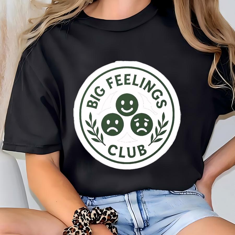 Big Feelings Club Kiss-cut Vinyl Decal T-shirt