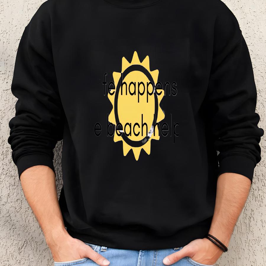 Shirt Life Happens The Beach Helps, Al Shirt For Women, Cute Summer Hoodie, Beach Long Sve, Ocean Vibes Gift, Sweatshirt Gift Sweatshirt