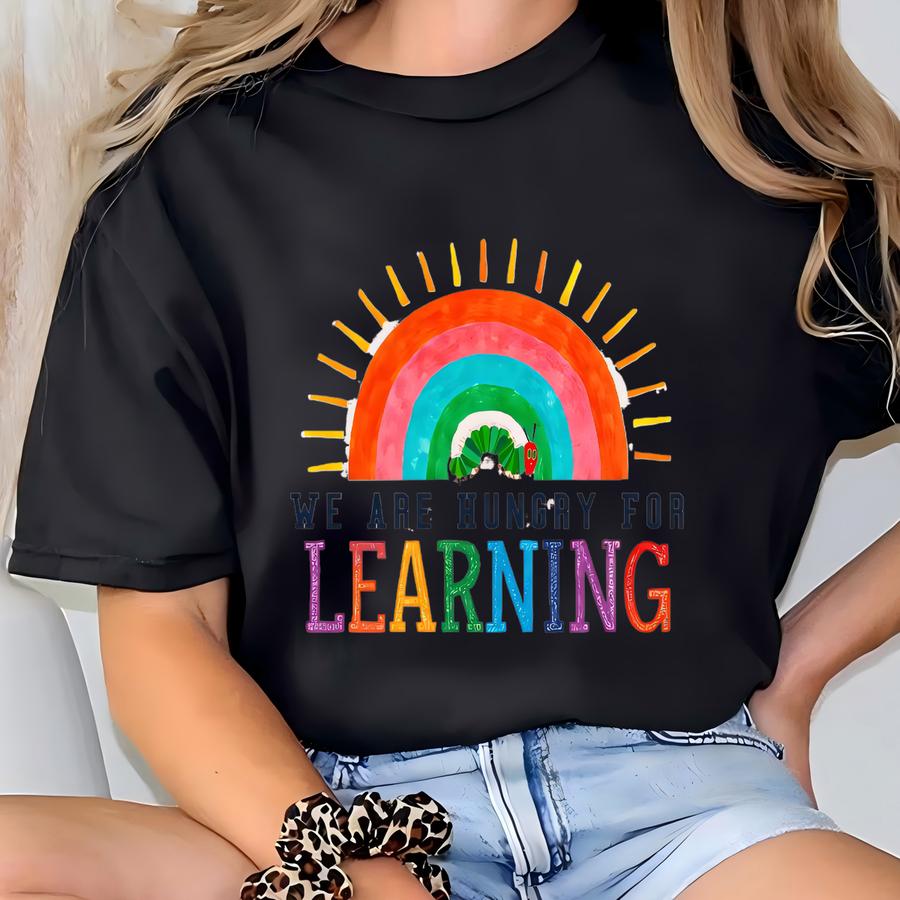 Funny Teacher Hoodie: Hungry For Learning, Back To School Gift T-shirt