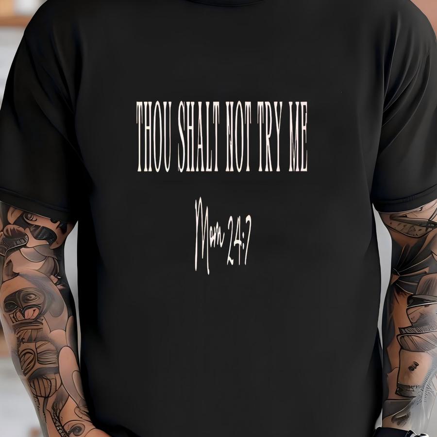 Funny Christian Mom Tee: Thou Shalt Not Try Me - Shirt T-shirt