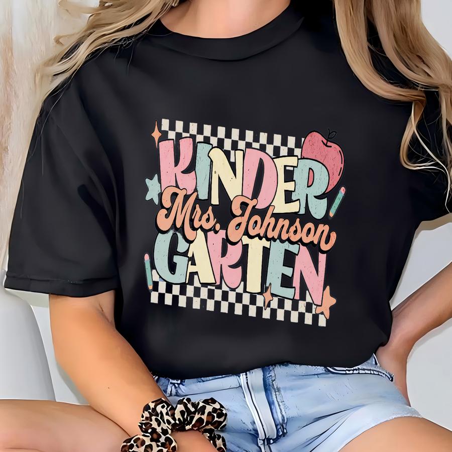 ® Kindergarten Teacher Shirt For Back To School Personalized Teacher Tshirt Custom Teacher Team Tee Teacher Appreciation Gift T-shirt