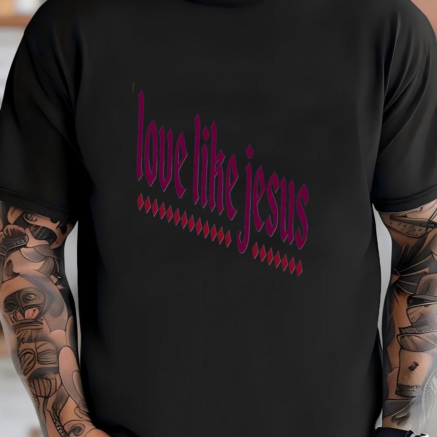 ® Love Like Jesus Shirt, Inspirational Shirt, Christian Apparel Gift, Shirt For Women, Christianity Tshirt Religious Mom Shirt T-shirt