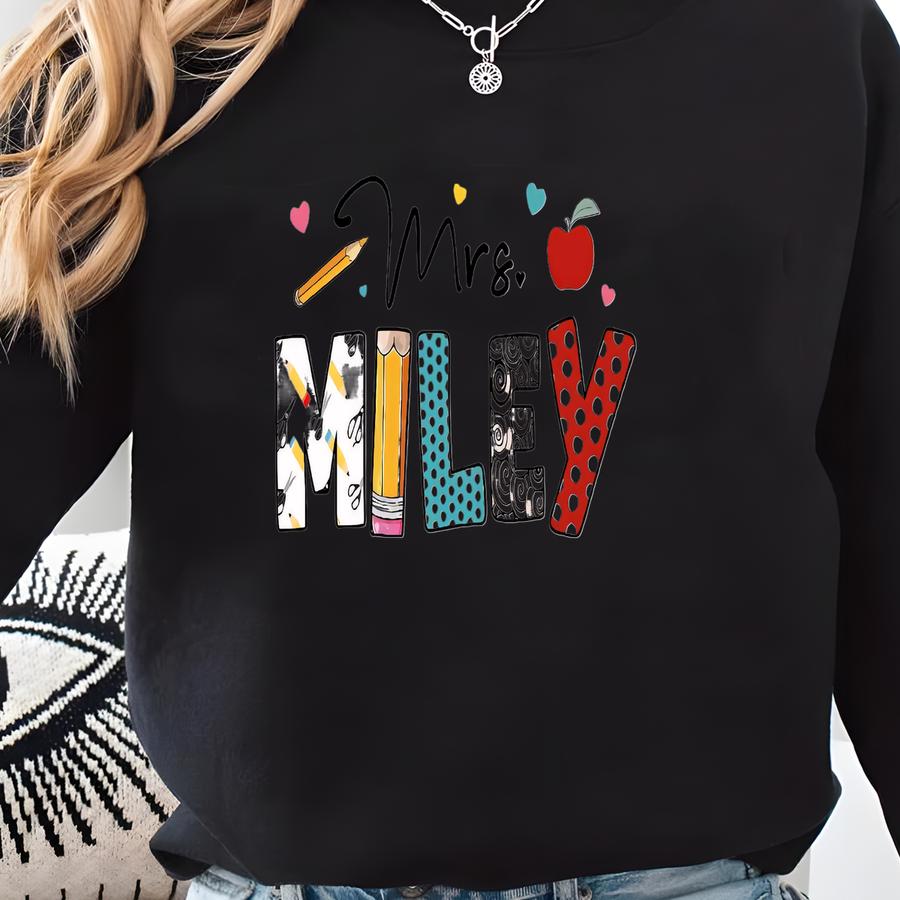 Custom Teacher Shirt, Teacher Name Shirt, Teacher Gifts Personalized, Teacher Appreciation Gifts, Back To School Shirt, Gift For Teacher Sweatshirt