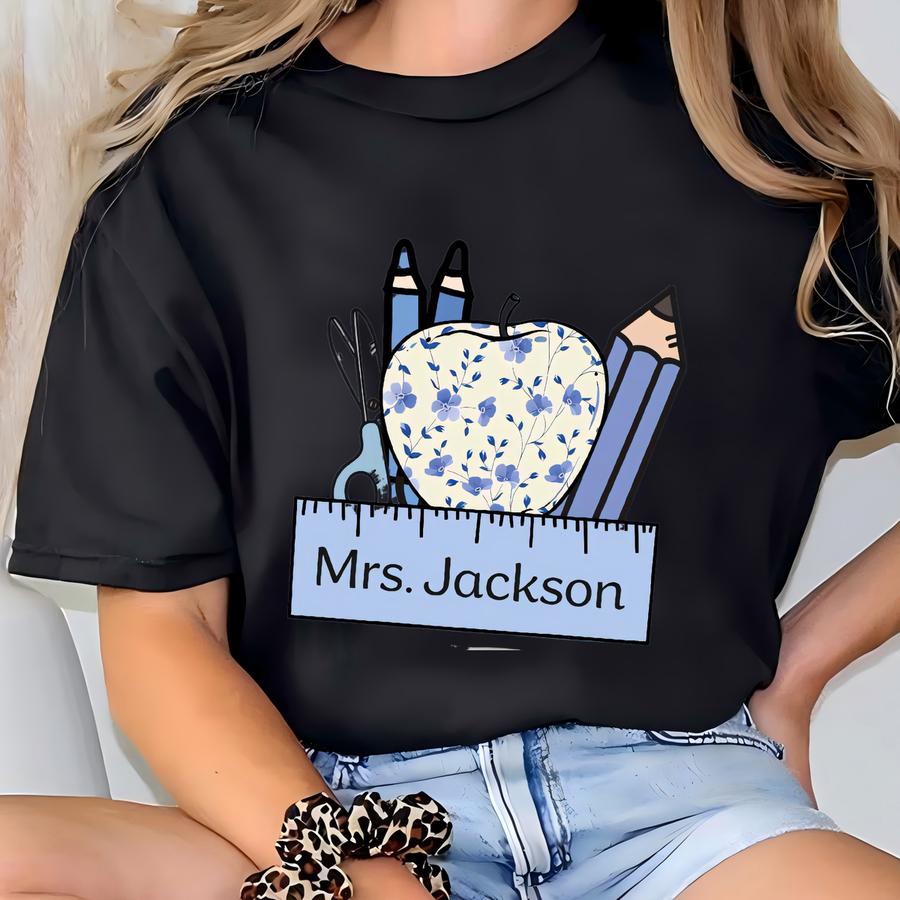 Custom Teacher Shirt: Personalized Back To School Gift T-shirt