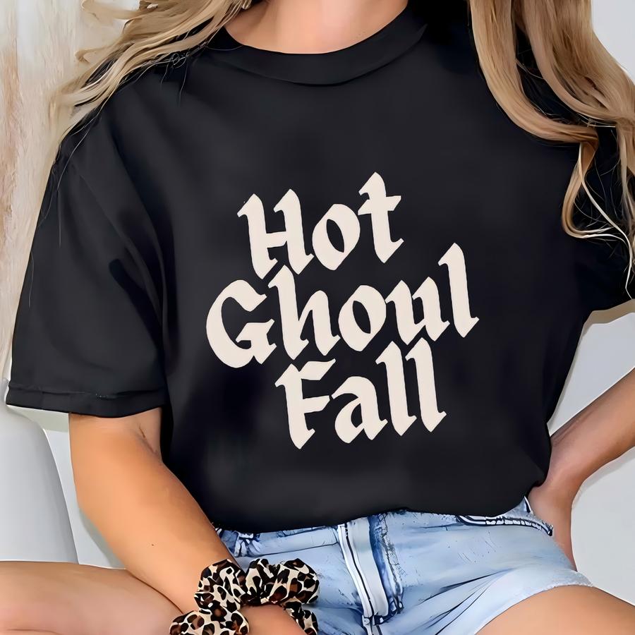 Gothic Hot Ghoul Hoodie - Spooky Halloween Tee - Fall Gift T-shirt