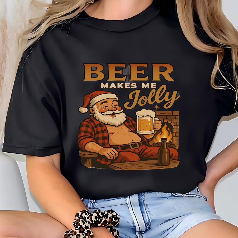 Funny Beer Christmas Shirt For Men Santa Beer Makes Me Jolly Tee White Elephant Gift Gag Gift For Him Holiday Shirt T-shirt