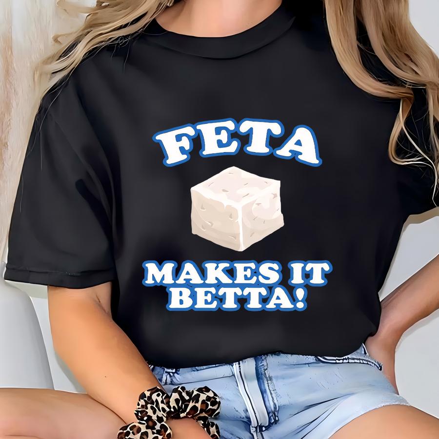 Funny Feta Cheese Hoodie: Gift For Cheese Lovers T-shirt