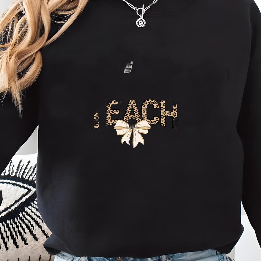 Leopard Teach Sweatshirts, Teacher Crewneck, Teacher Appreciation Gifts, Teacher Leopard Bow Shirts, Teacher Team Gift, Back To School Gift Sweatshirt