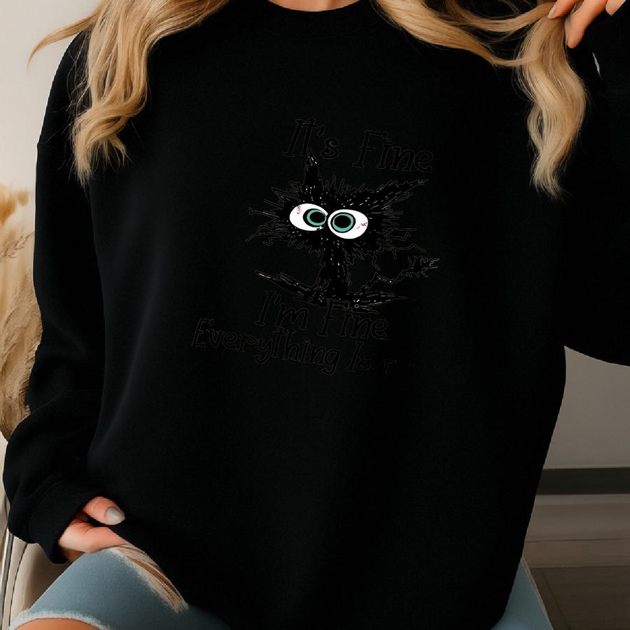 Funny Black Cat T-shirt: Sarcastic  Sweatshirt