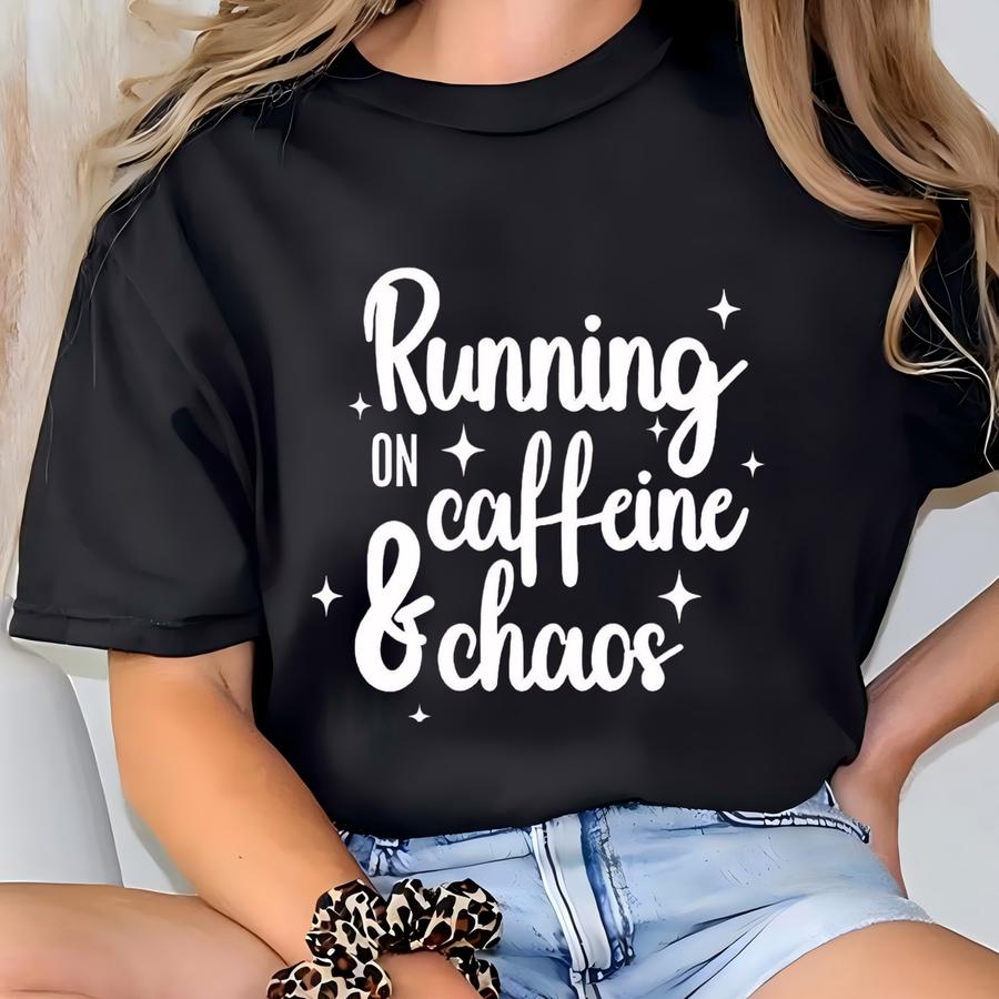 Running On Caffeine Shirt: Funny Sarcastic Mom Life Tee T-shirt
