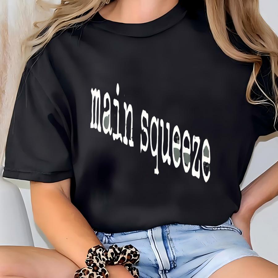 ® Main Squeeze Shirt, Cute Graphic Tee, Fun Summer Shirt, Casual Tee, Womens Graphic Tshirt T-shirt