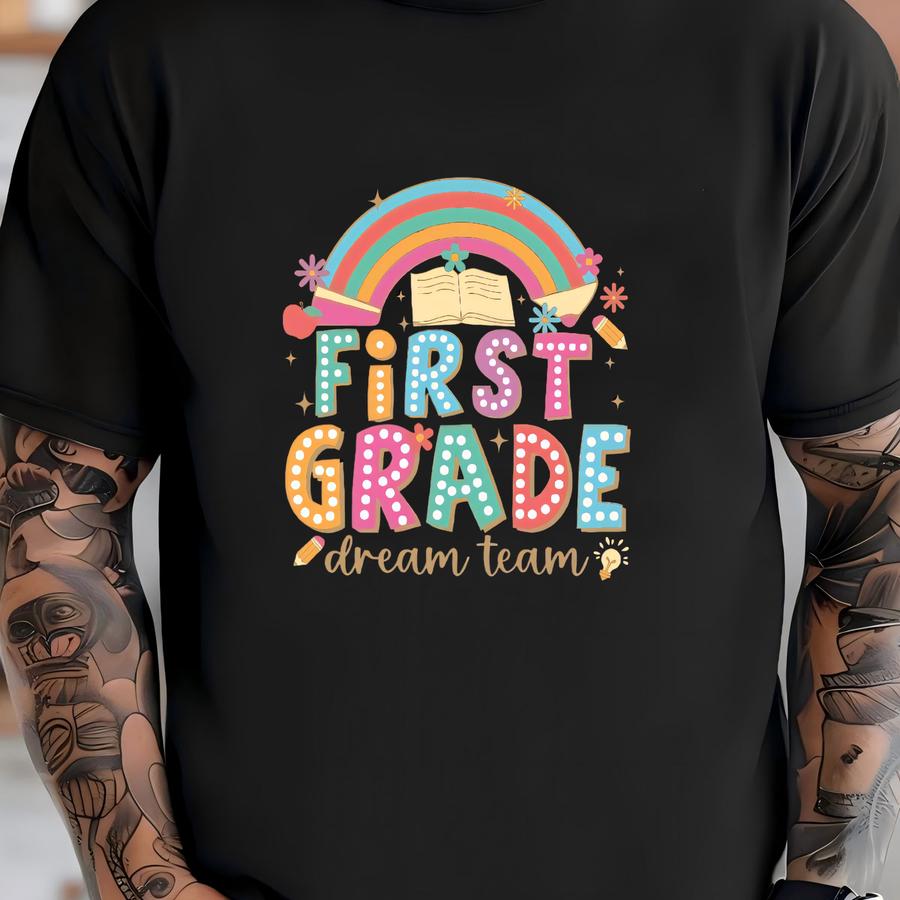 First Grade Dream Team, Toddler Shirt, First Grade Shirt, First Grade Team, First Grade Gift, O First Grade, Girls First Grade Boys Tee T-shirt