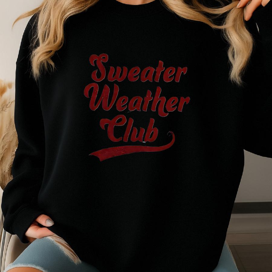 Sweater Weather Club Sweatshirt, Sweater Weather Sweatshirt, Cozy Sweater, Fall Gifts, Fall Sweatshirt, Retro Fall Crewneck, Sweatshirt