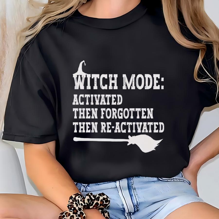 Halloween Witch Mode Shirt, Cute Witch Shirt, Spooky Season Tee, Witch Tee, Gift For Halloween Lover, Witchy Vibes Shirt T-shirt