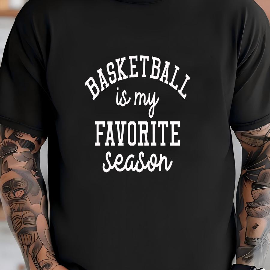 Basketball Is My Favorite Season Sweatshirt Long Or Short Sve Hoodie T-shirt