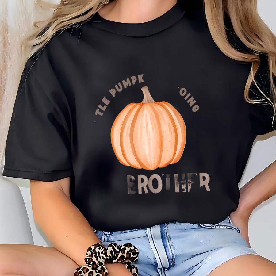 Big Brother / Sister Pumpkin Shirt This Little Pumpkin Is Going To Be A Big Sister Pregnancy Announcement Sweatshirt Big Bro Big Sis Reveal T-shirt