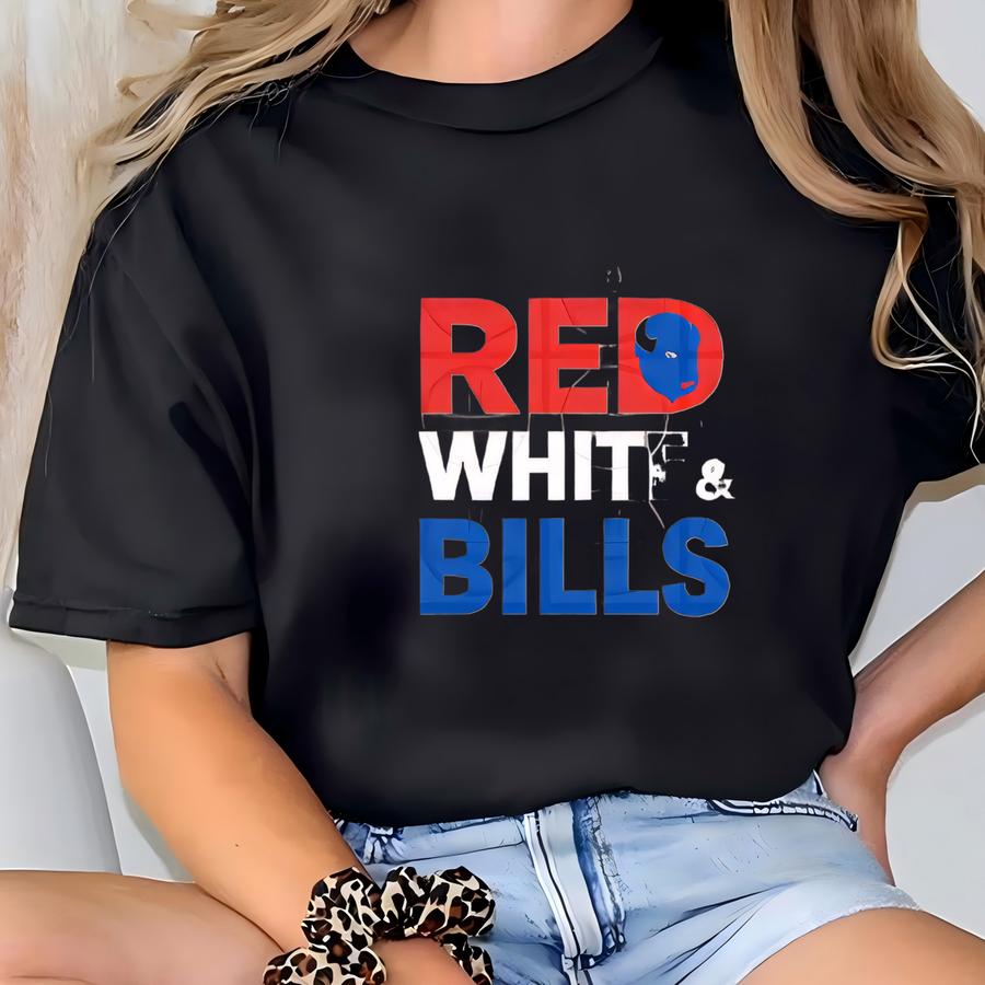 Red, White And Bills, Buffalo Football Tee - Unisex Cotton Hoodie For Buffalo Fans, Game Day, Buffalo Mafia, Highmark, Ralph Wilson T-shirt
